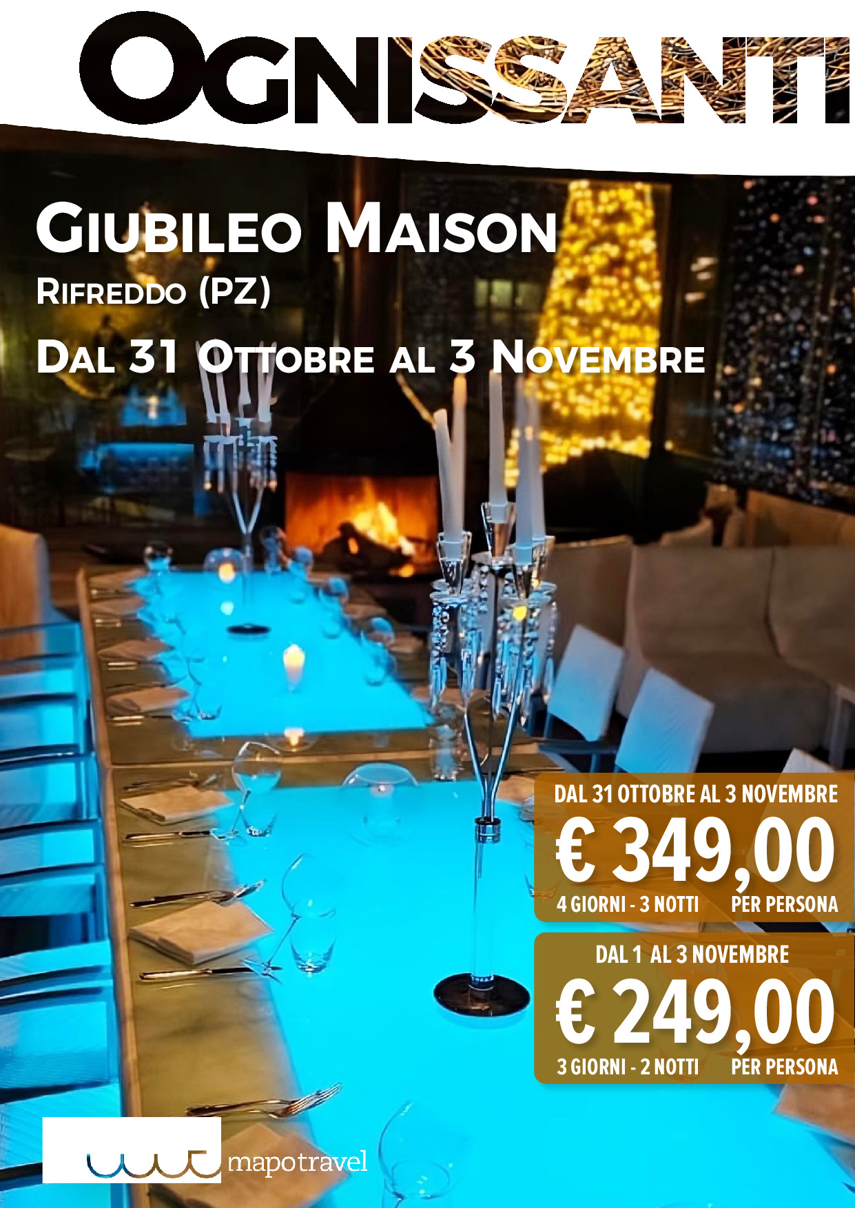 Ognissanti al Giubileo Maison - Dal 31/10 al 03/11