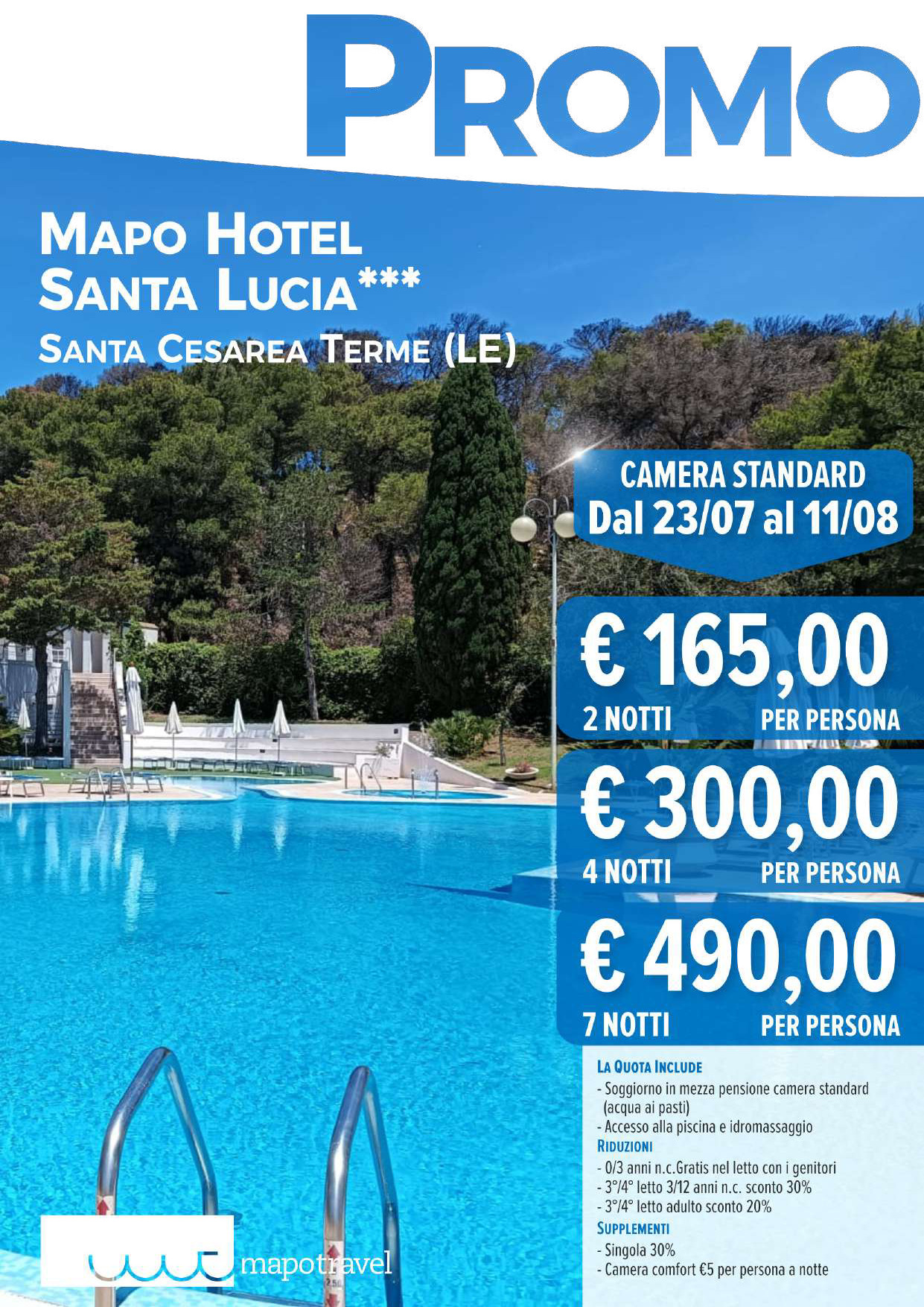 Promo Mapo Hotel Santa Lucia dal 23 Luglio al 10 Agosto - pacchetto notti